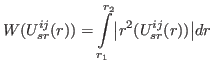 $\displaystyle W(U_{sr}^{ij}(r))=\intop_{r_{1}}^{r_{2}}\bigl\vert r^{2}(U_{sr}^{ij}(r))\bigr\vert dr$